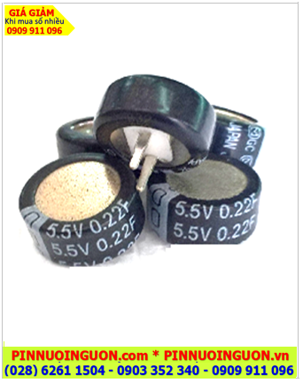 Pin tụ Farad 0,22F - 5,5V | Pin tụ 0,22F - 5,5V nuôi nguồn mainboard chính hãng